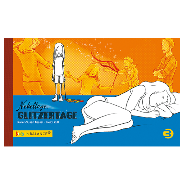 Nebeltage, Glitzertage - Kindern bipolare Störungen erklären