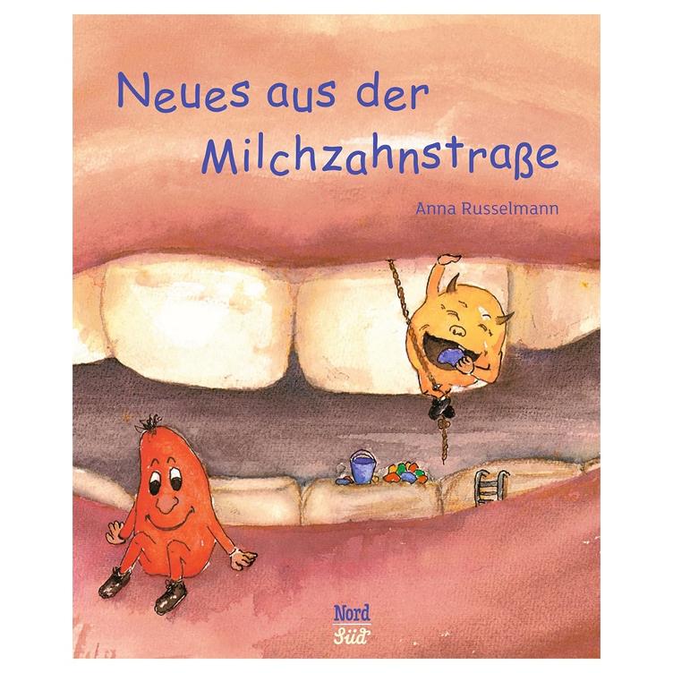 Neues aus der Milchzahnstrasse