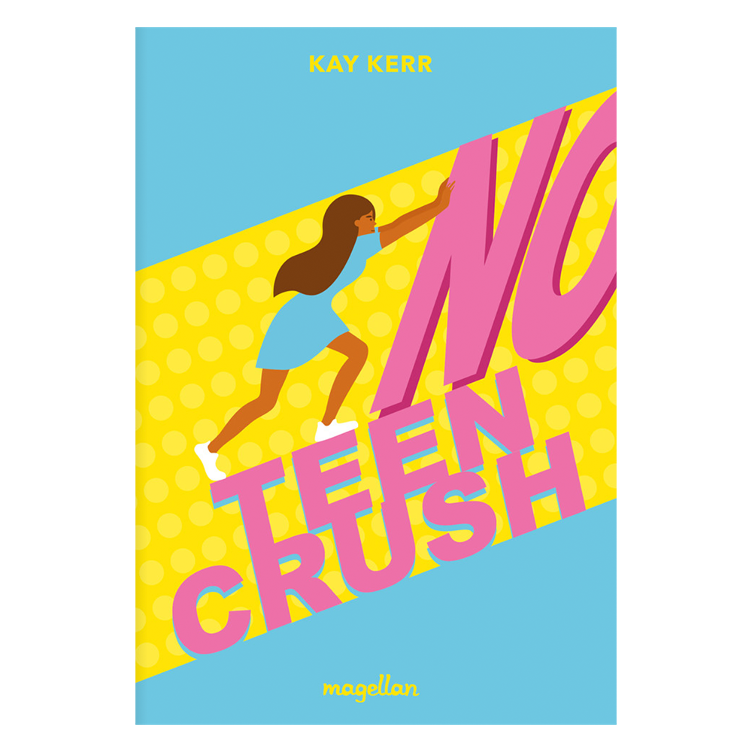 No Teen Crush - Ein Jugendroman über die Tücken des Datings