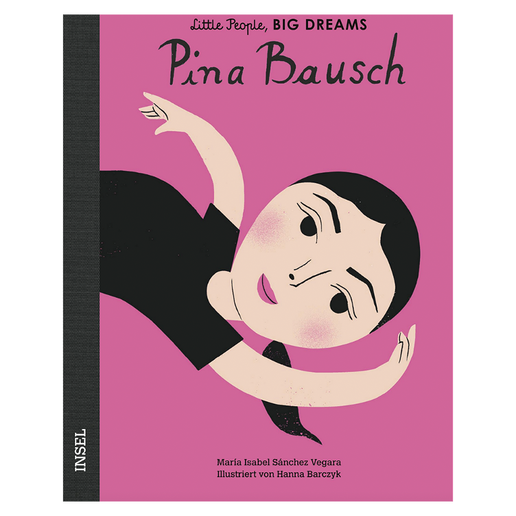 Pina Bausch - Little People, Big Dreams