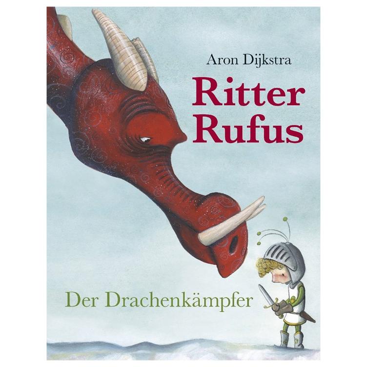 Ritter Rufus - Der Drachenkämpfer