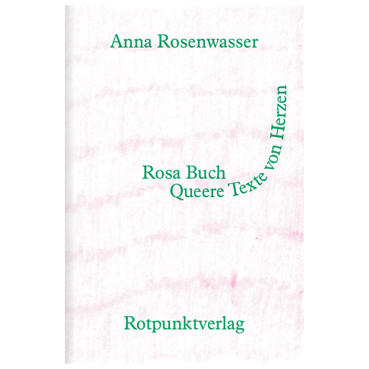 Rosa Buch - Queere Texte von Herzen
