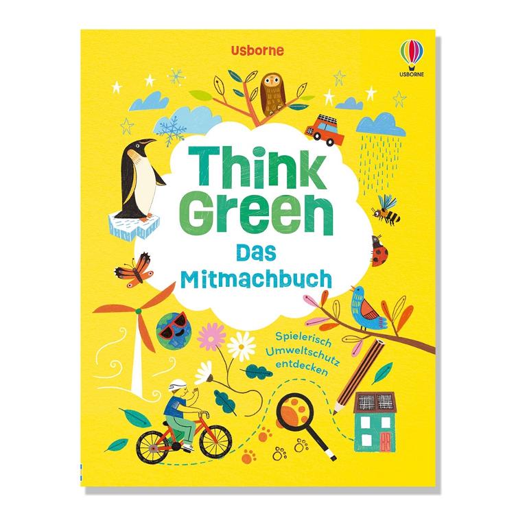 Think Green - Das Mitmachbuch
