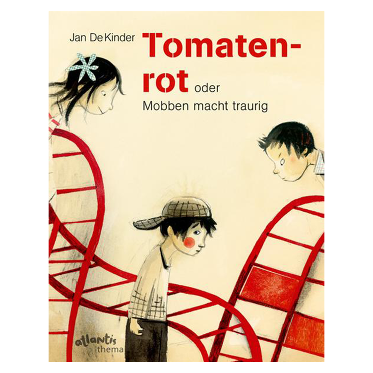 Tomatenrot - oder Mobben macht traurig