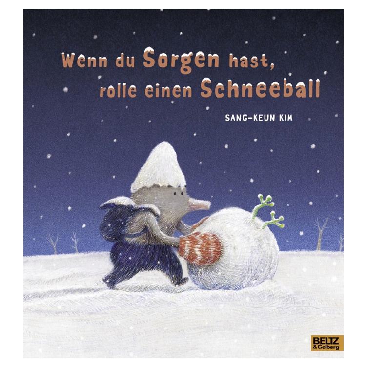 Wenn du Sorgen hast, rolle einen Schneeball