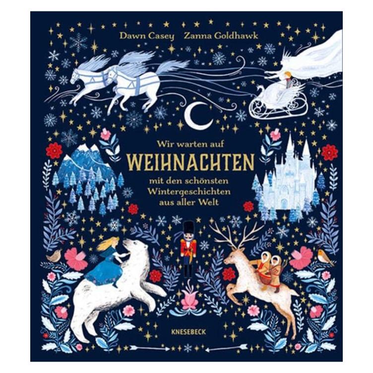 Wir warten auf Weihnachten - mit den schönsten Wintergeschichten aus aller Welt