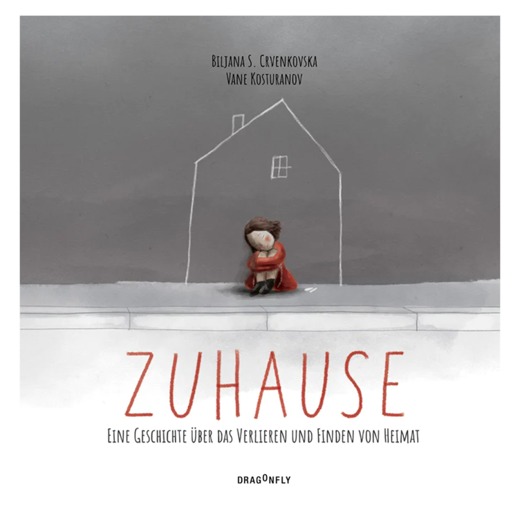 Zuhause - Eine Geschichte über das Verlieren und Finden von Heimat